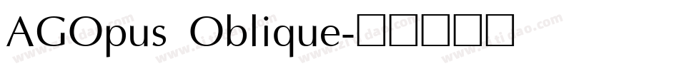 AGOpus Oblique字体转换